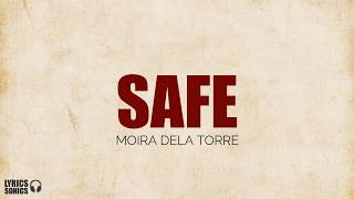 Moira Dela Torre  Safe Lyrics [upl. by Einnaffit459]