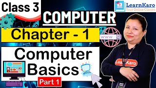 Computer Basics  Chapter  1  Class 3 CBSE Pattern for Primary Kids  Computer  Part 1 [upl. by Nevsa]