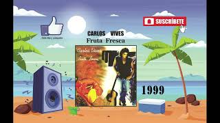 Carlos Vives  Fruta Fresca Radio Version [upl. by Varin]