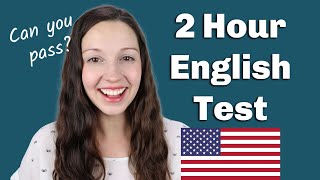 2 Hour English Test How will you do [upl. by Hagood]