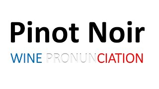 How to Pronounce Pinot Noir CORRECTLY [upl. by Nyrrad993]