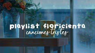 playlist 🌼 canciones tristes de floricienta [upl. by Ahsener]