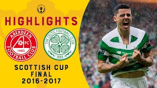 Celtic Secure Invincible Treble  Aberdeen 12 Celtic  Scottish Cup Final 201617 [upl. by Eilsil476]