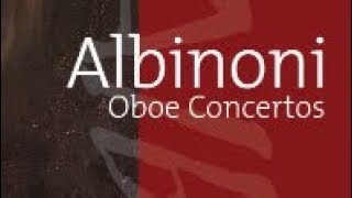 Albinoni Oboe Concertos [upl. by Aemat]