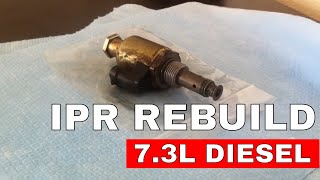 IPR Rebuild  73L Powerstroke [upl. by Nylecsoj307]