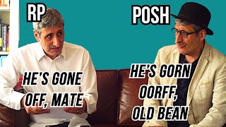 RP Received pronunciation vs POSH ENGLISH The Differences and the HISTORY Explained [upl. by Lonee]