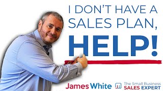 How to create the PERFECT Sales Plan [upl. by Naor]