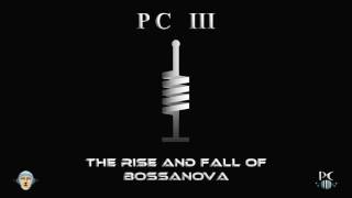 P C III  The Rise And Fall Of Bossanova Section 1Previous Guinness World Record for Longest Song 🏆 [upl. by Clementi]