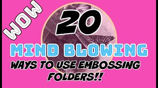 😱20 BEST EVER ways to use embossing folders😍 HD QUALITY [upl. by Malet]