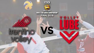 Cucine Lube Civitanova vs Trentino Volley  Full Match  Mens Club World Championships 2018 [upl. by Helfant]