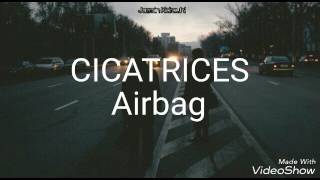 Cicatrices  Airbag  Letra [upl. by Eoin]