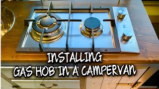 Installing twin burner LPG Propane Gas Hob Stove Camper van build [upl. by Anidualc863]