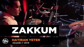 ZAKKUM  Hatıran Yeter Powerturk Akustik [upl. by Eilyab]