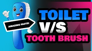 Toilet and Tooth Brush [upl. by Pantia]