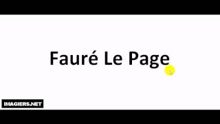 如何发音  Fauré Le Page [upl. by Aseram]