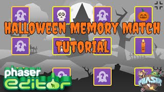 Phaser Editor v4 Tutorial Build a Spooky Halloween Memory Match Game [upl. by Kcire]