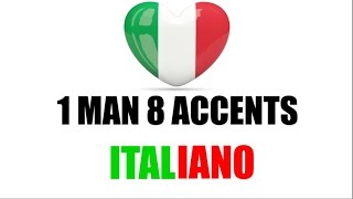 8 Italian Accents  8 Accenti Italiani [upl. by Skricki287]