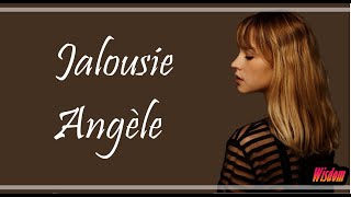 Angèle  Jalousie LyricsParoles [upl. by Alaehs]