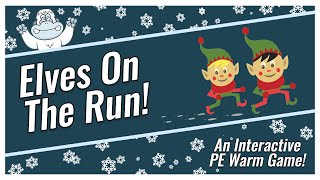 Christmas PE Games Elves On The Run [upl. by Anaig620]