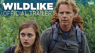 Wildlike  Official Trailer  Indie Film [upl. by Yank]