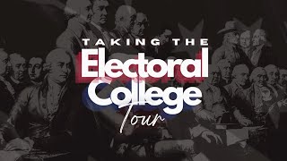 Taking The Electoral College Tour [upl. by Niatsirhc]