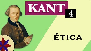 La Filosofía de Kant  4 La Ética [upl. by Nanoc]