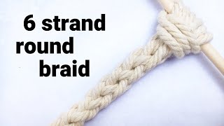 6 Strand Round Braid Tutorial [upl. by Adnalue552]