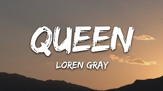 Loren Gray  Queen Lyrics [upl. by Gavini36]