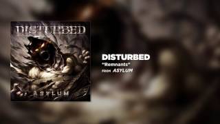 Disturbed  Remnants Official Audio [upl. by Lered]