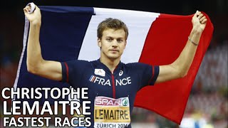 Christophe Lemaitre  Top 10 Fastest 100m Races  All Sub 10s [upl. by Eelorac]