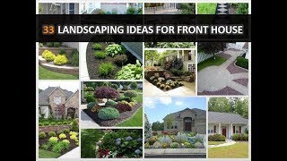 33 LowMaintenance Landscaping Ideas for Front House  DecoNatic [upl. by Tedda]