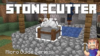 Stonecutter  Minecraft Micro Guide [upl. by Arbmik]