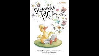 Digiducks Big Decision by Lindsay Buck read by Mrs M Dodd [upl. by Aihsinat311]