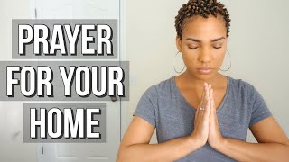 Prayer for Your Home  House Blessing amp Cleansing [upl. by Eyot478]