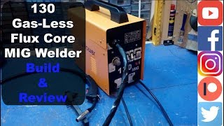 130 GasLess Flux Core MIG Welder  Load amp Quick Review [upl. by Dody]