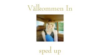 veronica maggio  välkommen in sped up [upl. by Orit]