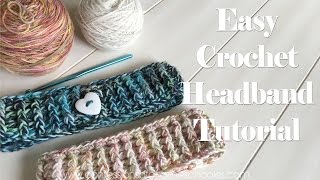 EASY CROCHET Headband Tutorial Beginner Friendly Crochet [upl. by Bachman]