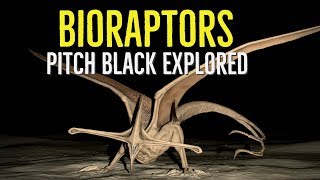 BIORAPTORS Pitch Black Explored [upl. by Hammock]