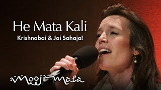 Krishnabai amp Jai Sahaja – He Mata Kali [upl. by Aiseneg]