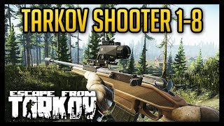 Tarkov Shooter Task 18 Guide  Escape from Tarkov [upl. by Zampino]