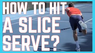 How To Hit A Slice Serve [upl. by Norword]