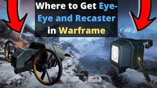 Where to Farm Eye Eye and Recaster Servofish in Warframe [upl. by Othilia776]