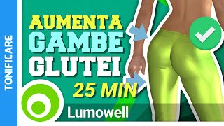 Esercizi Per Aumentare Glutei E Gambe  25 Minuti [upl. by Cesaria172]