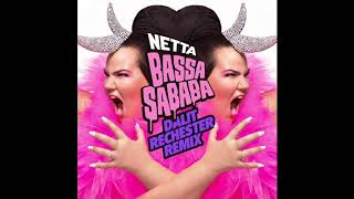 NETTA  quotBassa Sababaquot Dalit Rechester Remix [upl. by Seline]