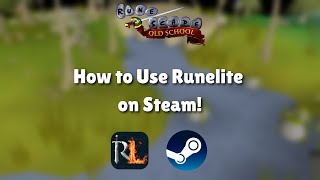 How to use Runelite on Steam in 40 seconds [upl. by Gretta711]