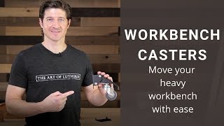 Workbench Casters  Installation amp Review [upl. by Ydda]