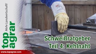 Tutorial Videoratgeber  Schweißen mit Christoph  Teil 4 Kehlnaht [upl. by Ardnuasal]