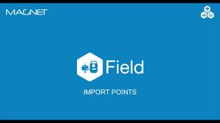 MAGNET Quick Guide MAGNET Field Import Points [upl. by Aivatco]