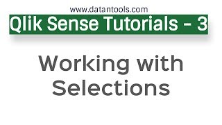 Qlik Sense Tutorials  Working with Selections  Different Type of Selections In QlikSense [upl. by Anirak]