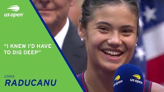 Emma Raducanu OnCourt Interview  2021 US Open Final [upl. by Noivad]